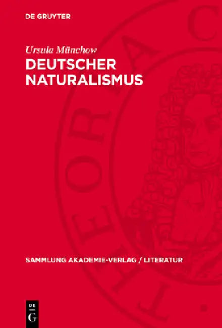 Deutscher Naturalismus by Ursula Münchow