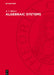Algebraic Systems by A. I. Malcev, B. D. Seckler, A. P. Doohovskoy