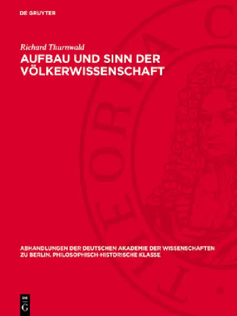 Aufbau Und Sinn Der Völkerwissenschaft by Richard Thurnwald