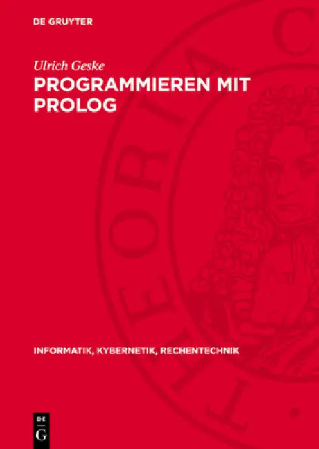 Programmieren Mit PROLOG by Ulrich Geske