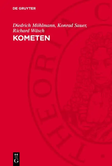 Kometen by Diedrich Möhlmann, Konrad Sauer, Richard Wäsch
