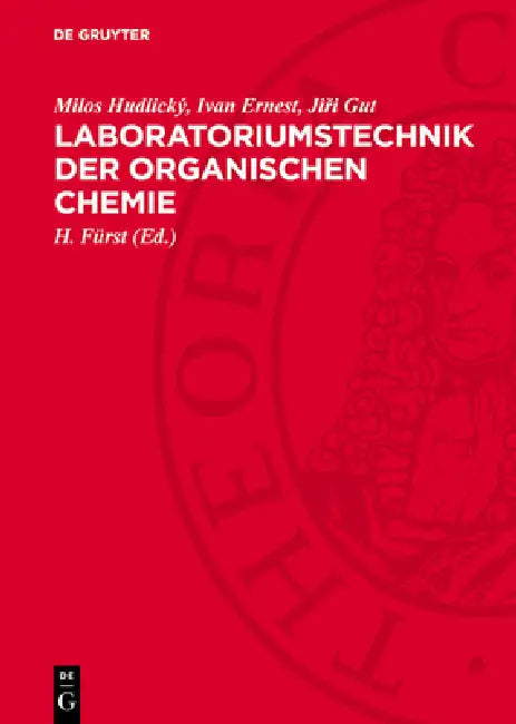 Laboratoriumstechnik Der Organischen Chemie by Bořivoj Keil, Vlastimil Herout, Miroslav Protiva