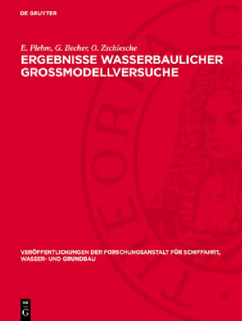 Ergebnisse Wasserbaulicher Großmodellversuche: Erdstoffe ALS Dichtungsmaterial Im Wasserbau. Genauigkeit Gebräuchlicher Absetzanalysen. Die Wichtigste by R. Johnsen, E. Blau, E. Giese