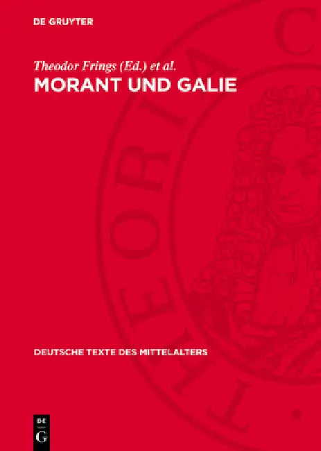 Morant Und Galie by Theodor Frings, Elisabeth Linke