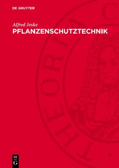 Pflanzenschutztechnik by Alfred Jeske, Roland Dix