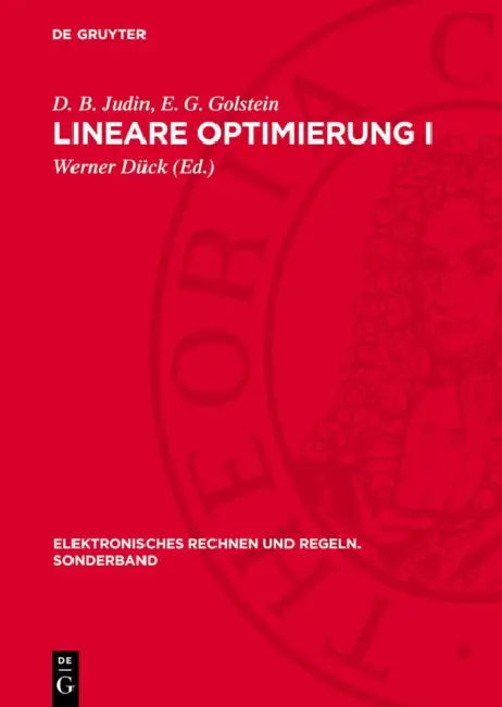 Lineare Optimierung I by D. B. Judin, E. G. Golstein, Werner Dück