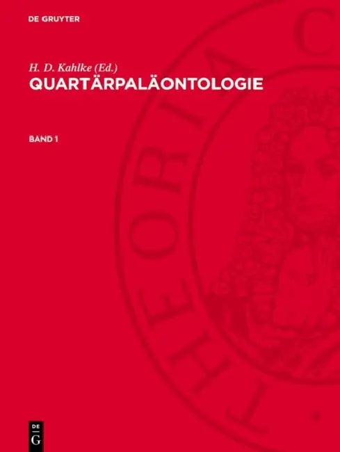 Quartärpaläontologie. Band 1 by H. D. Kahlke