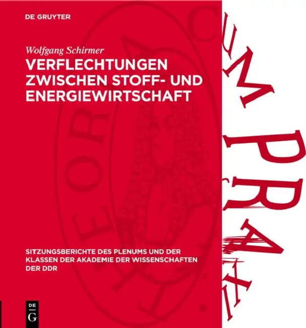 Verflechtungen Zwischen Stoff- Und Energiewirtschaft by Wolfgang Schirmer