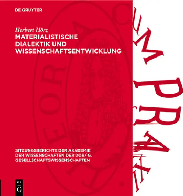 Materialistische Dialektik Und Wissenschaftsentwicklung by Herbert Hörz