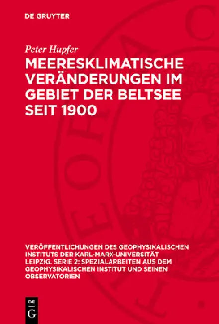 Meeresklimatische Veränderungen Im Gebiet Der Beltsee Seit 1900 by Peter Hupfer