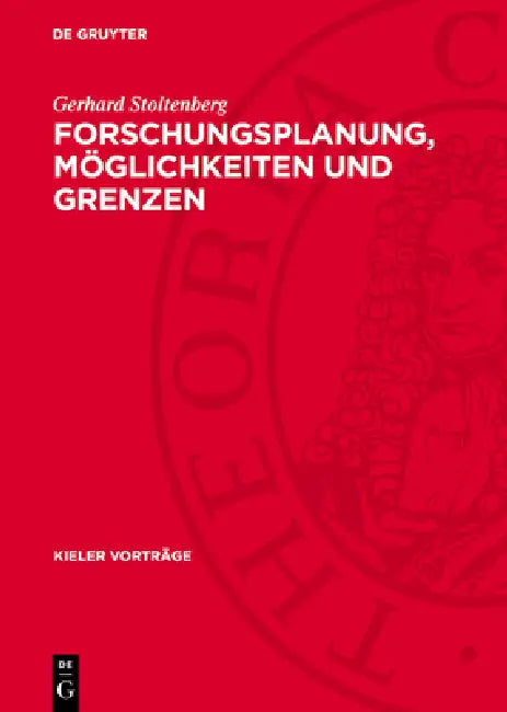 Forschungsplanung, Möglichkeiten Und Grenzen by Gerhard Stoltenberg