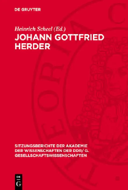 Johann Gottfried Herder: Zum 175. Todestag Am 18. Dezember 1978 by Heinrich Scheel
