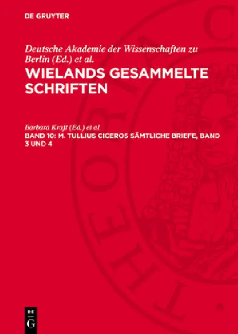 M. Tullius Ciceros Sämtliche Briefe, Band 3 Und 4 by Barbara Kraft, Erich Krah, Hans Werner Seiffert