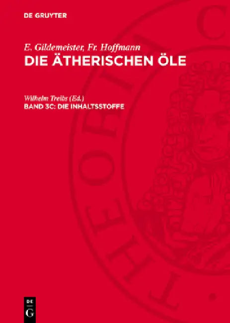 Die Inhaltsstoffe by Wilhelm Treibs