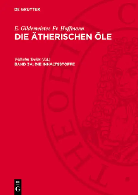 Die Inhaltsstoffe by Wilhelm Treibs