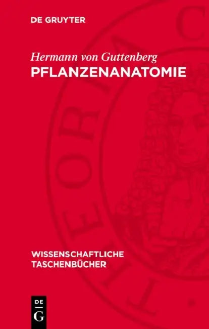 Pflanzenanatomie by Hermann Von Guttenberg