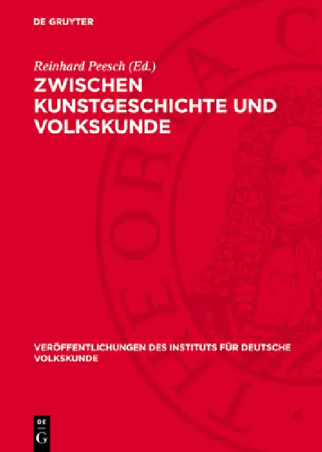 Zwischen Kunstgeschichte Und Volkskunde: Festschrift Für Wilhelm Fraenger by Reinhard Peesch