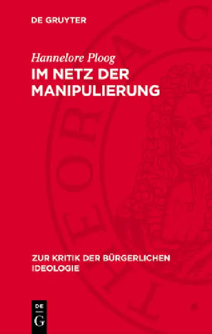 Im Netz Der Manipulierung: Aldous Huxley Und Seine "Brave New World" by Hannelore Ploog