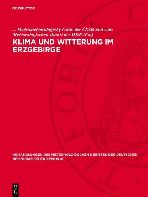 Klima Und Witterung Im Erzgebirge by Hydrometeorologický Ústav Der Čssr