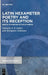 Latin Hexameter Poetry and Its Reception: Essays in Honour of Philip Hardie by S. P. Oakley, Alessandro Schiesaro