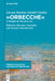 »Orbecche«: A Tragedy in Five Acts, 1541 by Giovan Battista Giraldi Cinthio, Massimo Ciavolella, Donald Allen Beecher