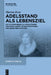 Adelsstand ALS Lebensziel: Die Autorin Rebecca Friedländer Zwischen Assimilationsstrategien Und Selbstbehauptung by Sharon Rom