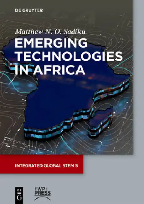 Emerging Technologies in Africa by Sadiku, Matthew N. O.