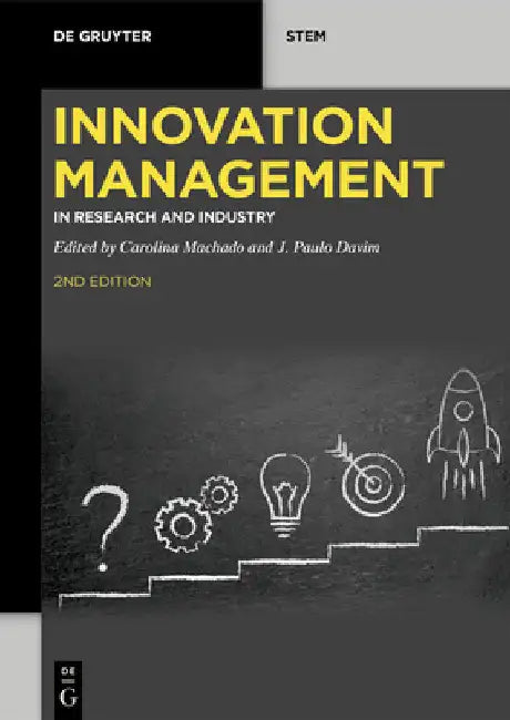 Innovation Management: In Research and Industry by Machado, Carolina