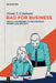 Bad for Business: Sexual Harassment in the American Workplace, 1975-2017 by Nicole S. Colaianni