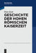 Geschichte Der Hohen Römischen Kaiserzeit by Peter Eich