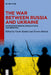 The War Between Russia and Ukraine: An Intercontinental Peace Ethical Conversation by Nicole Kunkel