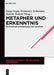 Metapher Und Erkenntnis: Beiträge Zur Epistemologie Der Metapher by Sonja Feger, Domenico Schneider, Martin Welsch
