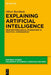 Explaining Artificial Intelligence: From Epistemological Foundations to Practical Consequences by Oliver Buchholz