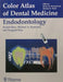 Color Atlas of Dental Medicine Endodontology by Beer