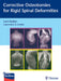 Corrective Osteotomies for Rigid Spinal Deformities by Leon Kaplan, Lawrence G. Lenke