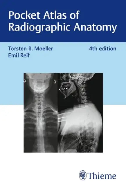 Pocket Atlas of Radiographic Anatomy by Torsten Bert Moller