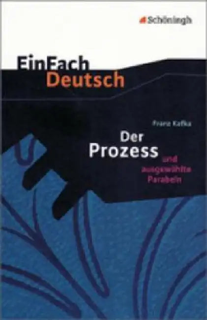 Der Prozess. Einfach Deutsch Textausgaben by Johannes Diekhans