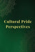 Cultural Pride Perspectives by Rahul Ganguly
