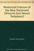 Rhetorical Criticism of the New Testament by Carl J. Classen