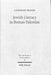 Jewish Literacy in Roman Palestine by Catherine Hezser