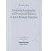 Economy, Geography, and Provincial History in Later Roman Palestine by Hayim Lapin