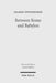 Between Rome and Babylon: Studies in Jewish Leadership and Society by Aharon Oppenheimer, Nili Oppenheimer