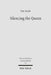 Silencing the Queen: The Literary Histories of Shelamzion and Other Jewish Women by Tal Ilan