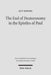 The End of Deuteronomy in the Epistles of Paul by Guy Waters