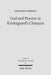 God and Passion in Kierkegaard's Climacus by Johannes Corrodi Katzenstein
