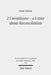 2 Corinthians - A Letter about Reconciliation: A Psychagogical, Epistolographical and Rhetorical Analysis by Ivar Vegge