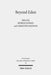 Beyond Eden: The Biblical Story of Paradise (Genesis 2-3) and Its Reception History by Christoph Riedweg, Konrad Schmid