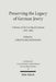 Preserving the Legacy of German Jewry: A History of the Leo Baeck Institute, 1955-2005 by Christhard Hoffmann