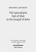 The Apocalyptic Son of Man in the Gospel of John by Benjamin E. Reynolds