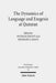 The Dynamics of Language and Exegesis at Qumran by Devorah Dimant, Reinhard G. Kratz